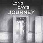 Long Day's Journey Into Night