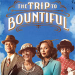 The Trip To Bountiful