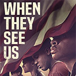 When They See Us